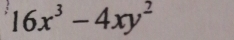 16x^3-4xy^2