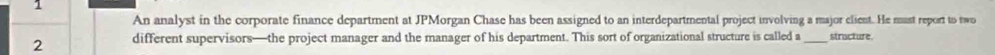 Solved: An analyst in the corporate finance department at JPMorgan ...