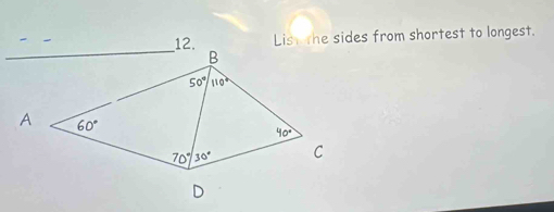 List the sides from shortest to longest.