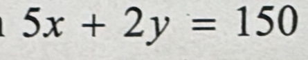 5x+2y=150