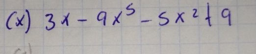 ( X) 3x-9x^5-5x^2+9