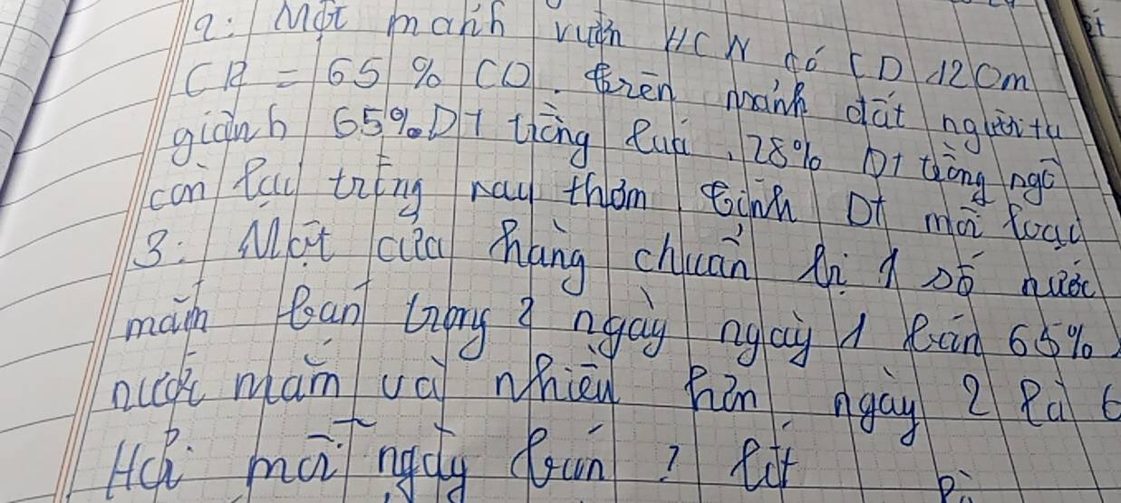 bt 
a: Mát makh vuán HCw dó (Dd2Om
CR=65% CO .tzen manh dàt nqutity 
giānh 659 Di thèng Ruó, 28% bì thōng ngǒ 
can Puu tony nau thóm Qin of mà toad 
B: Mbt cia hángchuān Rn oó nuǒ 
mah ban ling q ngay ngaà Rxàn 605%
nuck man uá whièu hán, ngay 2 Rú 
Hch mai ngág (un? Ró 
b