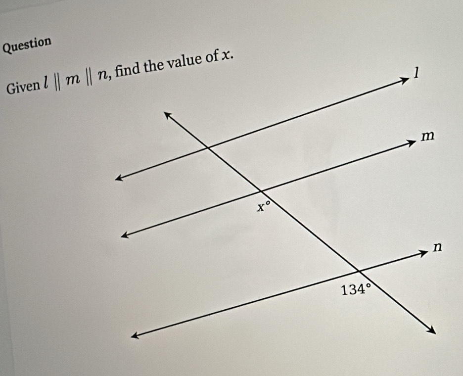 Question
Given l||m||n