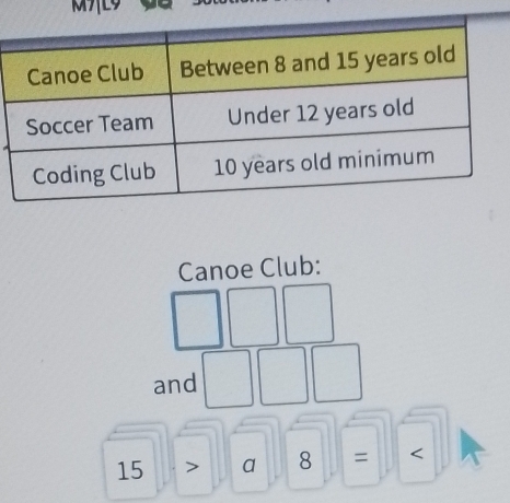 Canoe Club: 
and
15 > a 8 = <