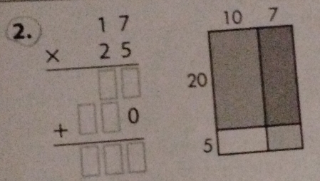 beginarrayr 17 * 25 hline □ □  +□ □  hline □ □ □ endarray