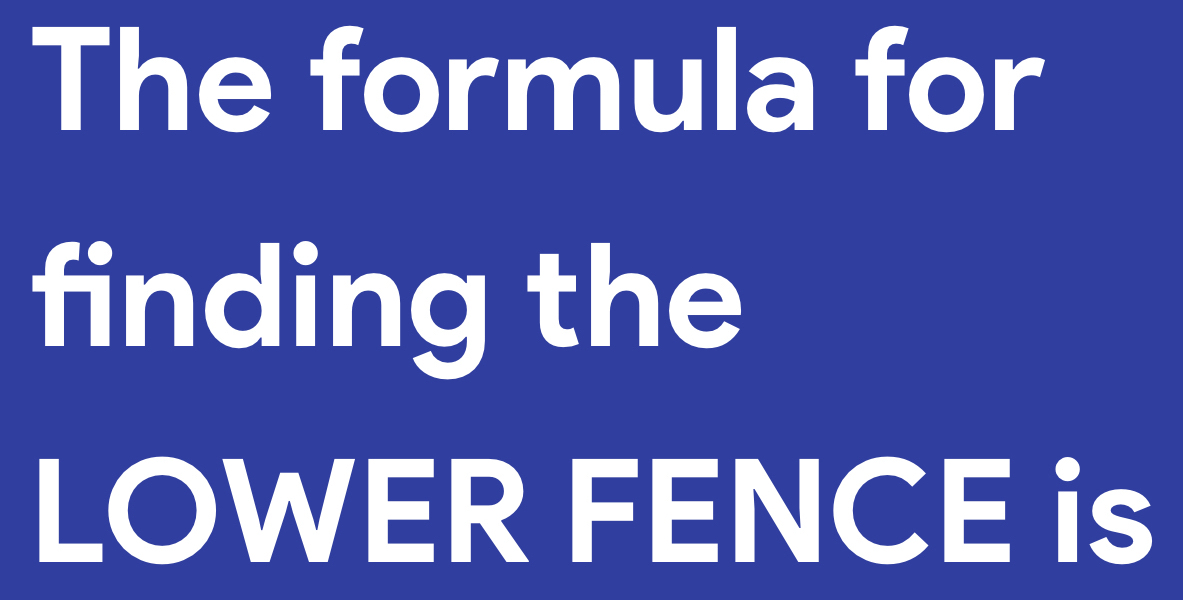 The formula for 
finding the 
WER FENCE is