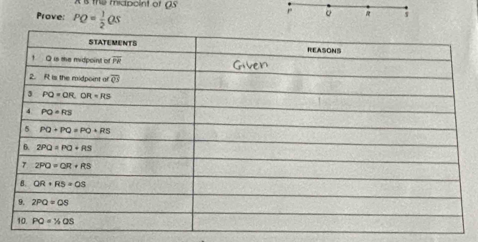 the midpoint of QS
Prove: PQ= 1/2 QS
P 。 R s