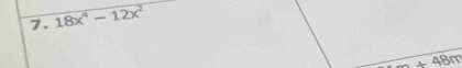 18x^4-12x^2
+48m