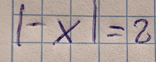 |-x|=2