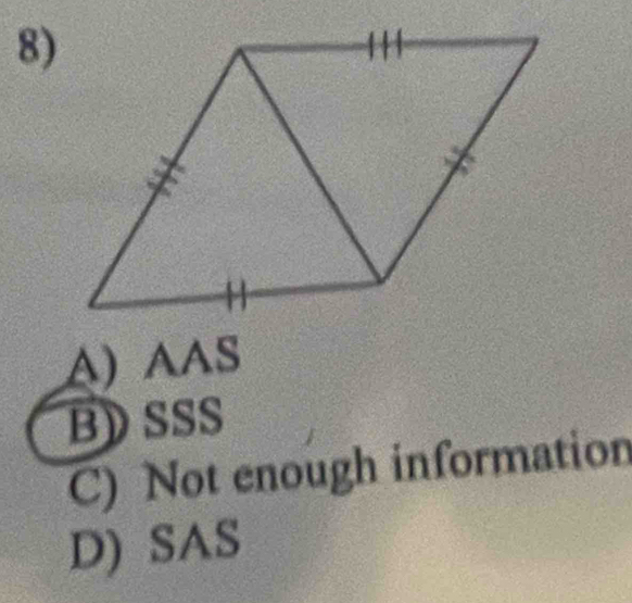 A)AAS
B)SSS
C) Not enough information
D) SAS