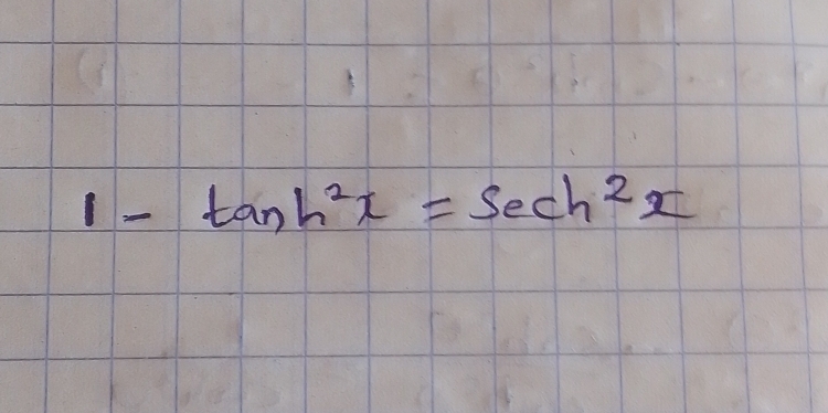 1-tan h^2x=sec h^2x