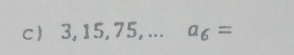 C 3, 1 5.75 □  a_6=