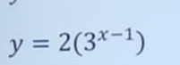 y=2(3^(x-1))