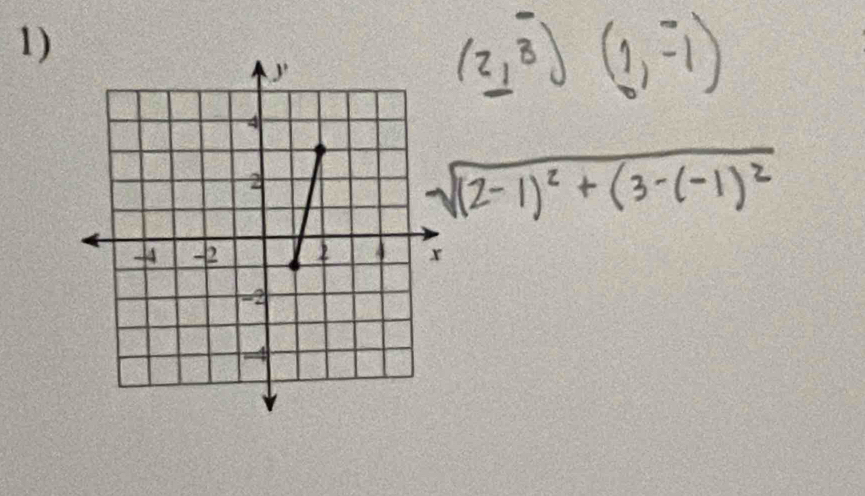 (2,overline B)(1,-1)
sqrt((2-1)^2)+(3-(-1)^2