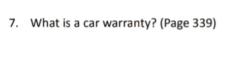 What is a car warranty? (Page 339)