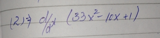 (2) o (33x^2-10x+1)