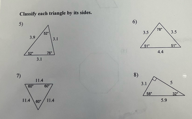 Classify each triangle by its sides.
6)
 
8)
7)