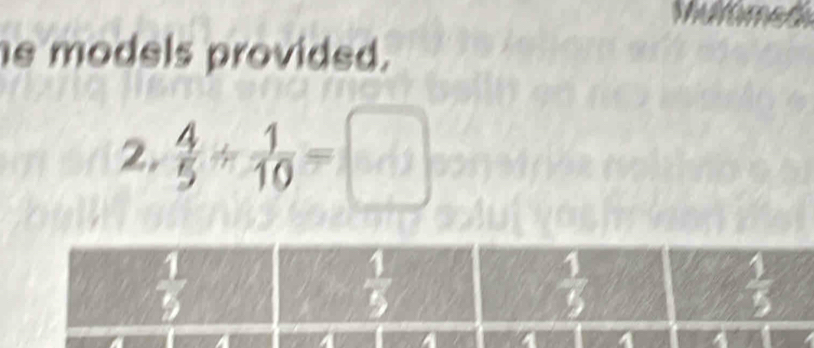 models provided.
2.  4/5 /  1/10 =□