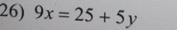 9x=25+5y