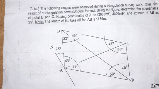 Solved: (a.) The following angles were observed during a triangulation ...