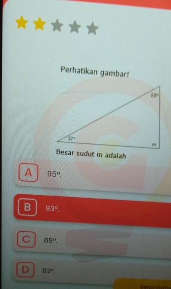 Perhatikan gambar!
A 95°.
B 93°.
C 85°.
D 83°.