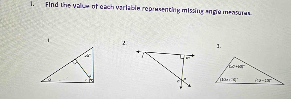 Find the value of each variable representing missing angle measures.
1.
2.
3.