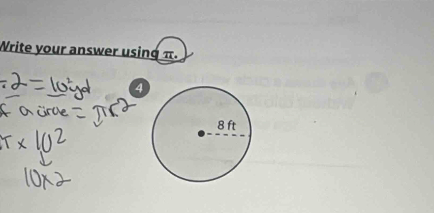 Write your answer using π.
4