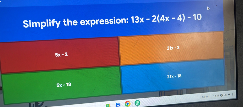 Simplify the expression: 13x-2(4x-4)-10