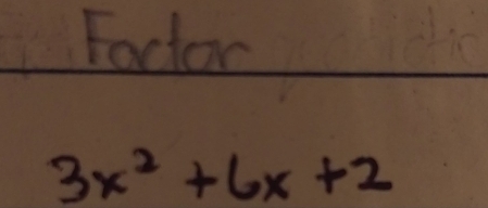 Fodor
3x^2+6x+2