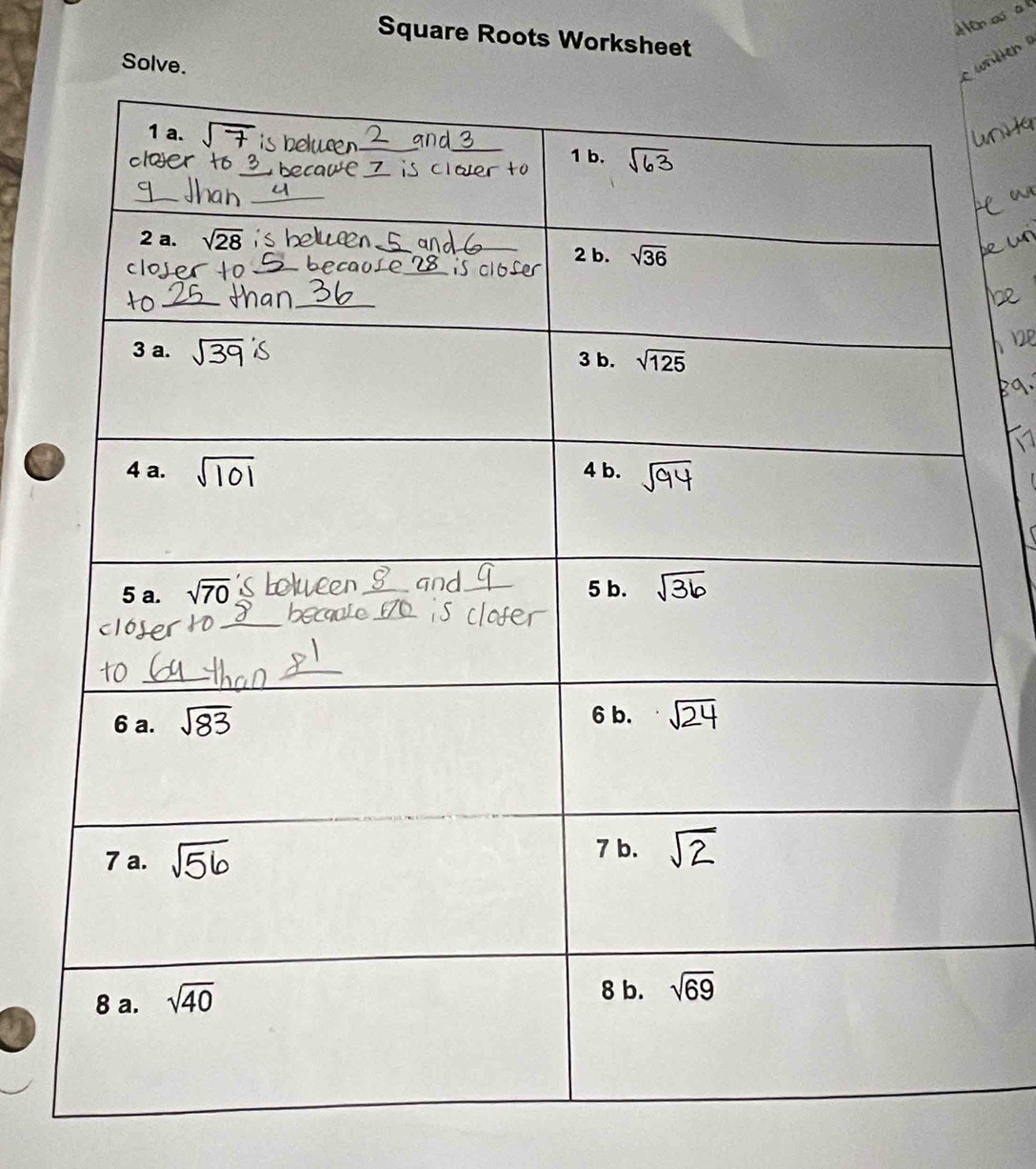 Square Roots Worksheet
Solve.