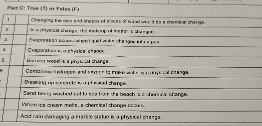 True (T) or False (F) 
2 
3 
4 
5. 
6.
