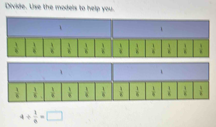 Divide. Use the models to help you.
4/  1/8 =□