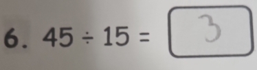 45÷ 15 = 〇