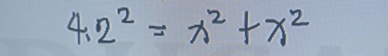 4.2^2=x^2+x^2