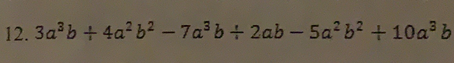 3a^3b+4a^2b^2-7a^3b+2ab-5a^2b^2+10a^3b