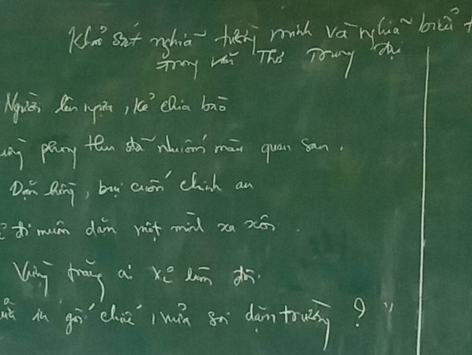 Km sut nhiatān mh vá nglià biā? 
Try Li The Touy a 
Muiè Rán igàn, lè chia bāò 
y plany ten sta niāon mān quān can. 
Den Qing, bu aān chich an 
tho`mum dam mit mid xa xān 
bg hag a ke dān dò 
A go cà iwn Bn dàntring?