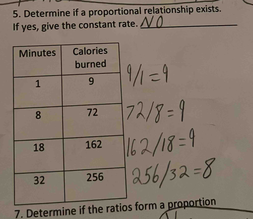 Determine if a proportional relationship exists. 
If yes, give the constant rate._ 
7. Determine if the ratis form a proportion