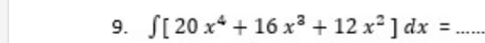 ∈t [20x^4+16x^3+12x^2]dx= _