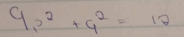 9,p^2+q^2=10