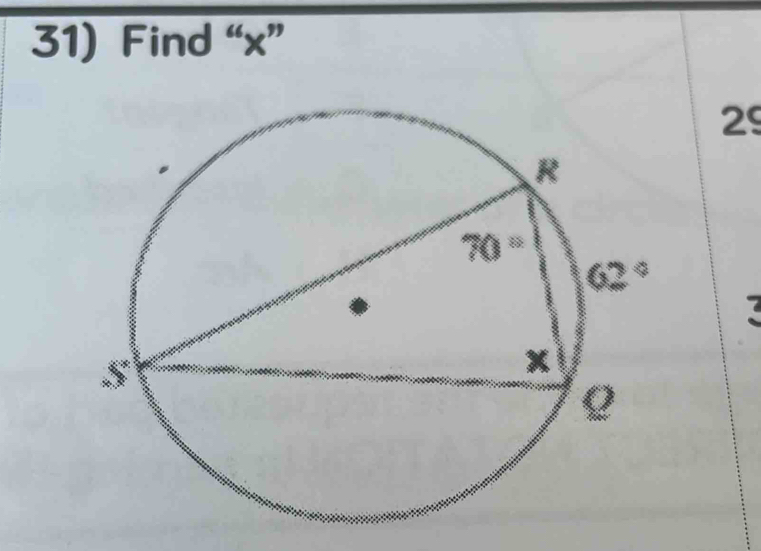 Find “x”
29
7