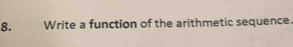 Write a function of the arithmetic sequence.