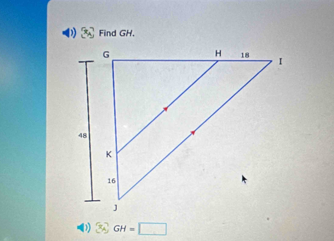 Find GH. 
D) GH=□