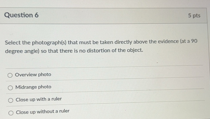 Solved: Select the photograph(s) that must be taken directly above the ...