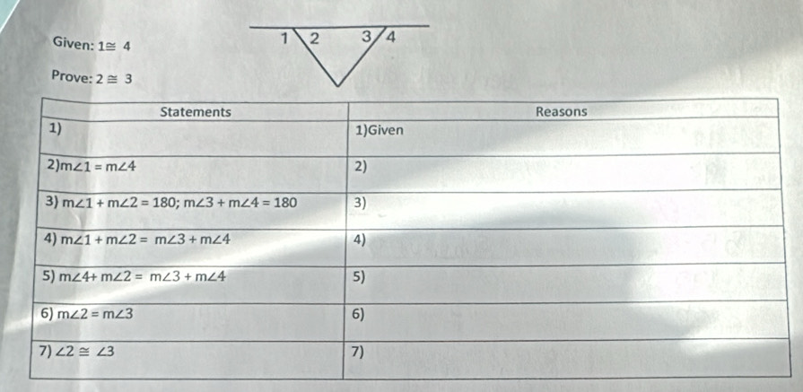 Given: 1≌ 4
Prove: 2≌ 3