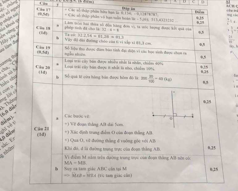 ghot
A D
LUAN. (6 điểm) c D  Ách Q câu trā
ec, chẳng Câu y
6 nhận sai ột số ngườ
Đáp án
Câu  + Cong các
 9/3  ì c
ền vững c ìa khoả q1
1 3/7 +
 21/15 .
a làm đự Hãy yêu g
lây, h
ương thứ
ca, “Ch
niều nhụ ảnh và bộ
Ii
i n
con a, 
i
1iểm). 7 (6,0 điể ). Thông ng lời c
i
sắc. Er ,0 điểm ghĩ về tì
g nhữn