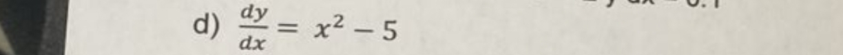  dy/dx =x^2-5