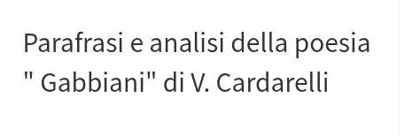 Parafrasi e analisi della poesia 
" Gabbiani" di V. Cardarelli