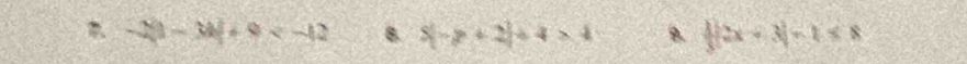 -2(1-3t)+9 B 5[-7+2]+4* 4 9.  1/3 |2x-3|-1<8</tex>