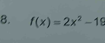 f(x)=2x^2-19