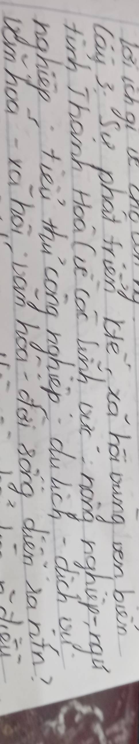 lay 3. Sy phat frien Hexā hāowng ven bàn 
tich Thanh Hoa Cce con Linh auc: nong nghip-rgu 
nghiop; tiei thu cong nghep cubch dich o 
vnhoa-xáhoi ván héa dài sóng dièn xarin?